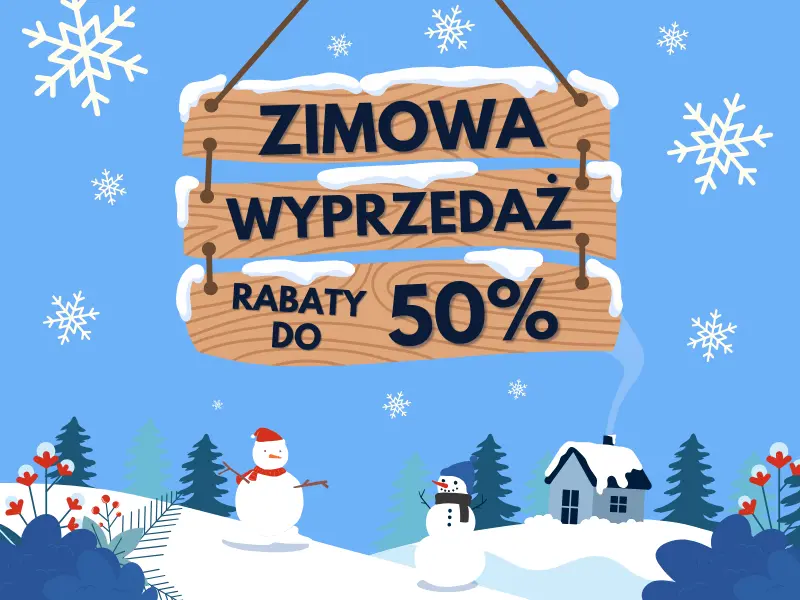 Zimowa wyprzedaż - RABATY do 50%